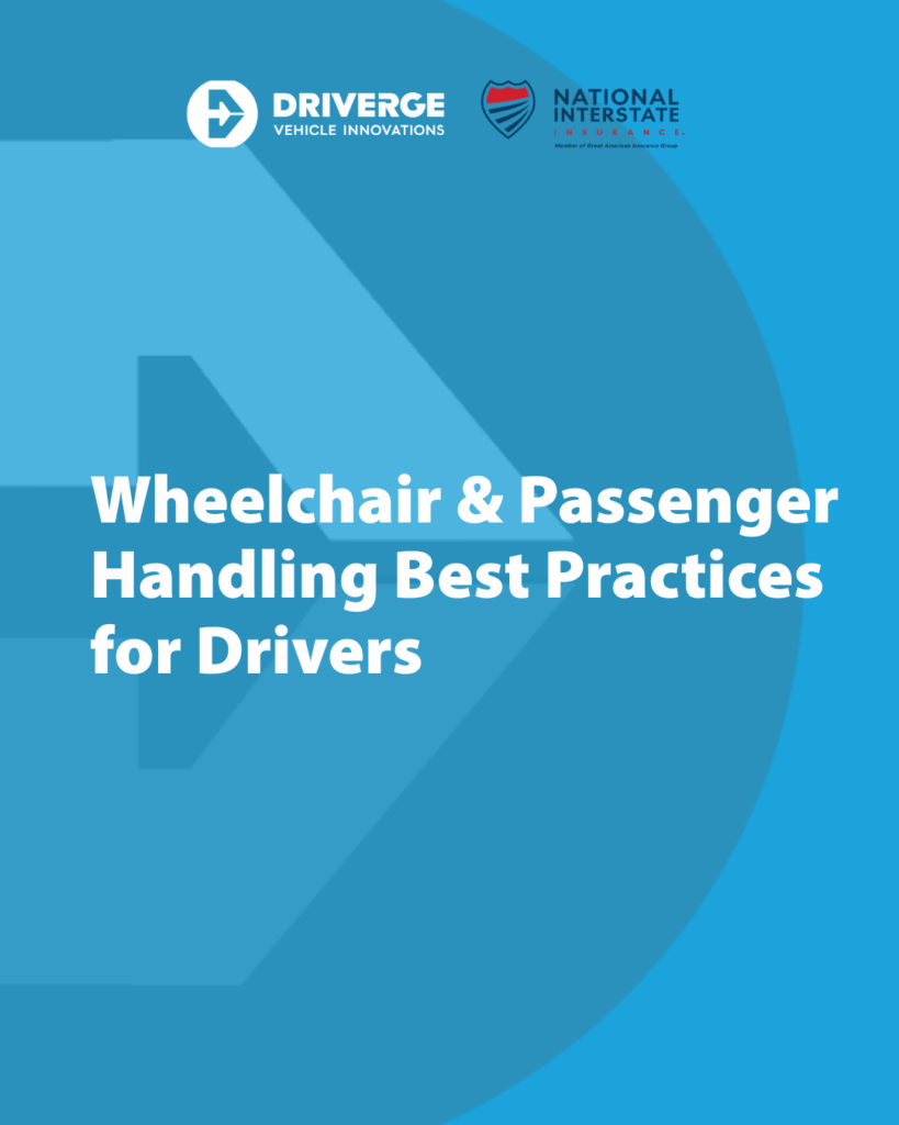 Blue cover page with the DriveRge Vehicle Innovations and National Interstate Insurance logos; title reads Wheelchair & Passenger Handling Best Practices for Drivers.